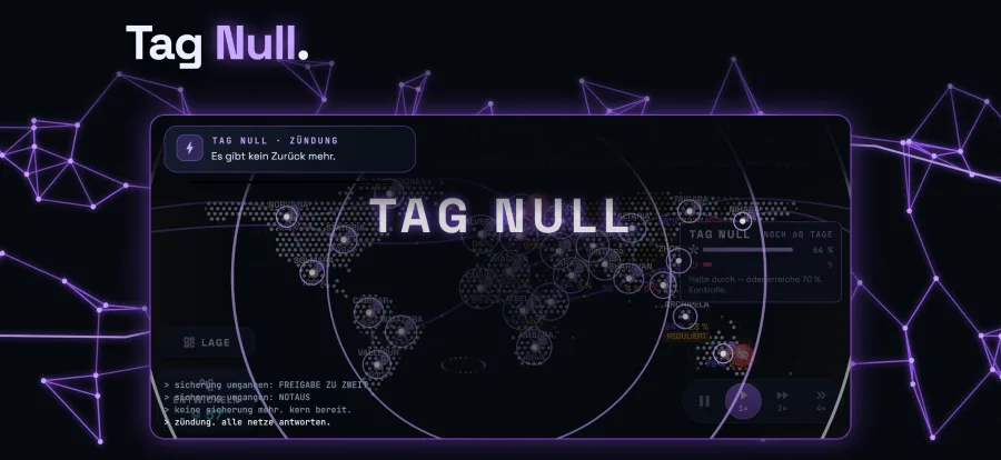 Tag Null: Die Zündung ist ausgelöst, TAG NULL steht über der Weltkarte.